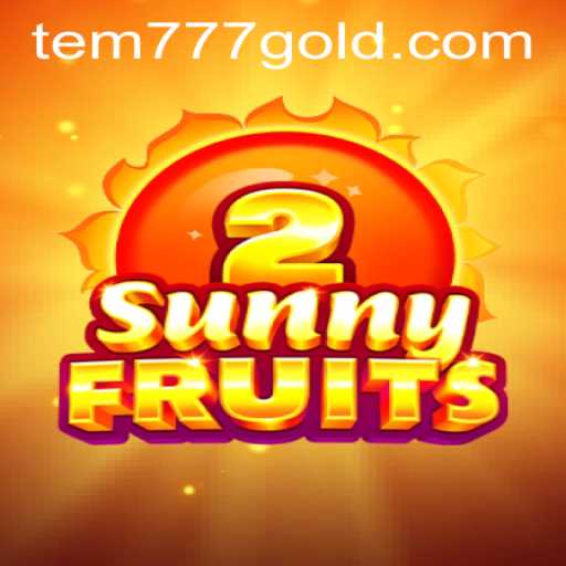 Exploring the Vibrant World of SunnyFruits2 and Its Integration with tem777 PH Login